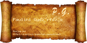 Paulini Gyárfás névjegykártya